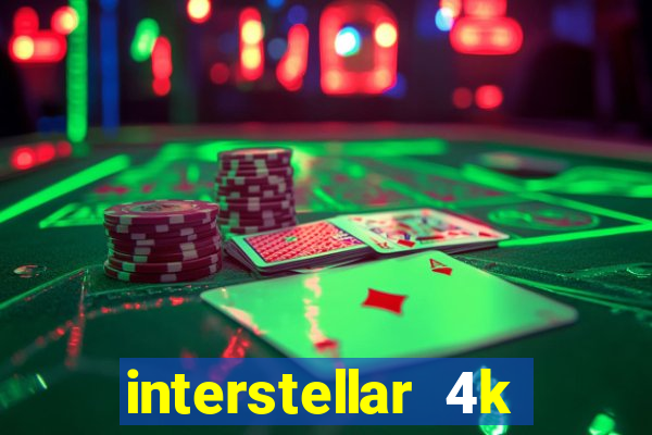 interstellar 4k 60fps download